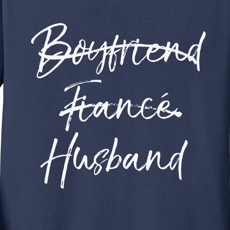 Cute Wedding Gift Notfriend Fiancé Marked Out Husband Kids Long Sleeve Shirt