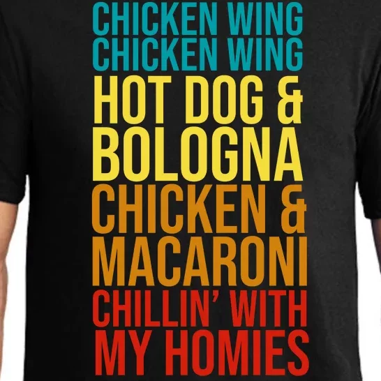 Chicken Wing Hot Dog Macaroni and Chilin With My Homies Pajama Set