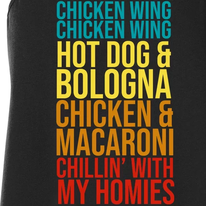 Chicken Wing Hot Dog Macaroni and Chilin With My Homies Women's Racerback Tank