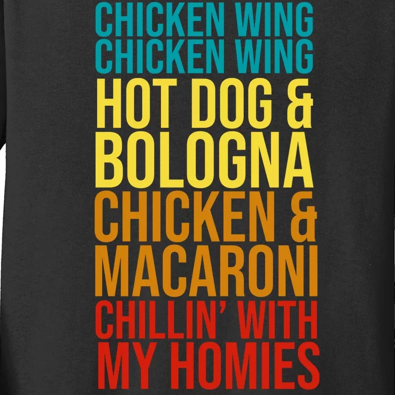 Chicken Wing Hot Dog Macaroni and Chilin With My Homies Kids Long Sleeve Shirt