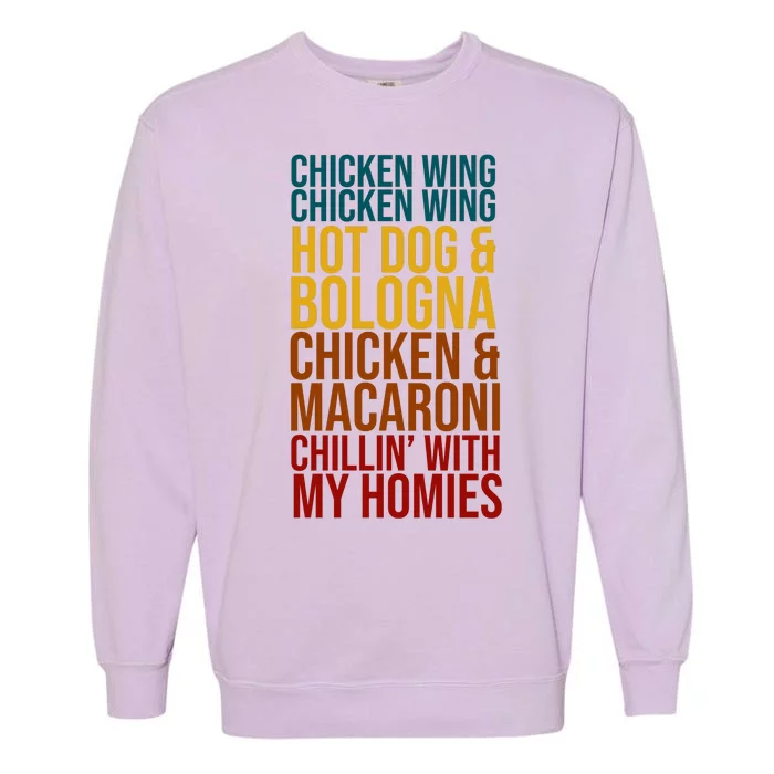 Chicken Wing Hot Dog Macaroni and Chilin With My Homies Garment-Dyed Sweatshirt