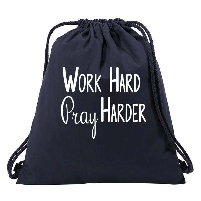 Christian Work Hard Pray Harder Gift Drawstring Bag