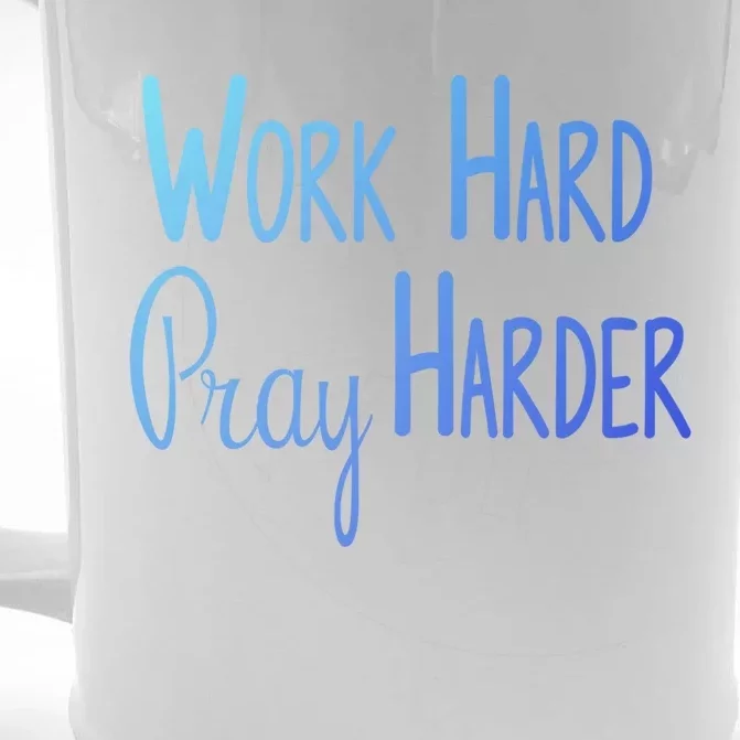 Christian Work Hard Pray Harder Gift Front & Back Beer Stein