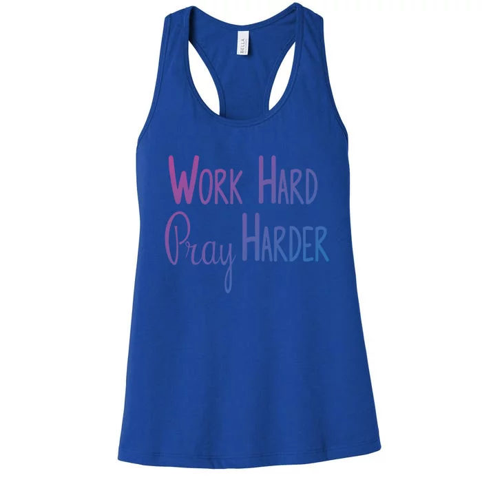 Christian Work Hard Pray Harder Gift Women's Racerback Tank