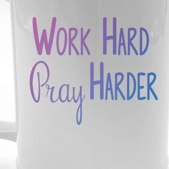 Christian Work Hard Pray Harder Gift Front & Back Beer Stein