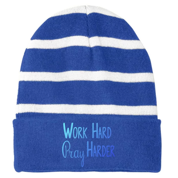 Christian Work Hard Pray Harder Gift Striped Beanie with Solid Band