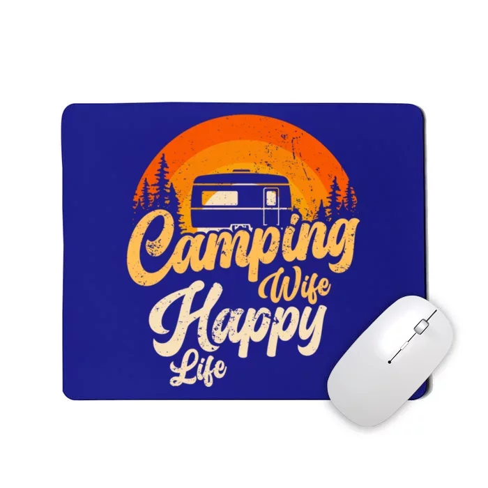 Camping Wife Happy Life Camping Site Outdoor Nature Camper Gift Mousepad