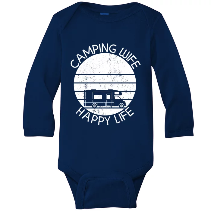 Camping Wife Happy Life Camping Site Outdoor Nature Camper Gift Baby Long Sleeve Bodysuit