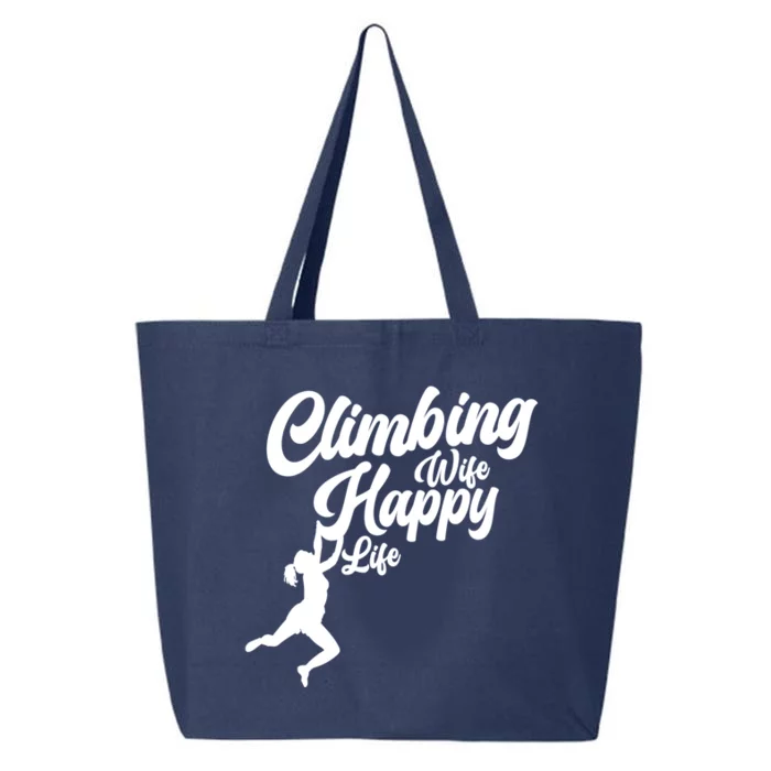 Climbing Wife Happy Life Free Climbing Bouldering Climber Cool Gift 25L Jumbo Tote