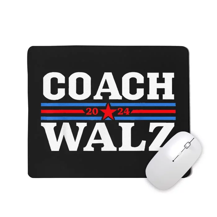 Coach Waltz Harris Waltz 2024 Election Kamala Harris Gift Mousepad