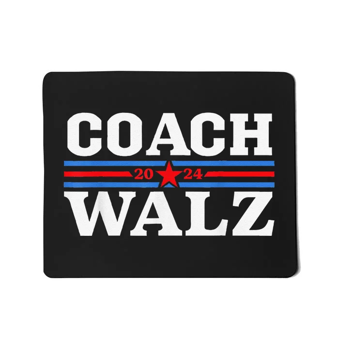 Coach Waltz Harris Waltz 2024 Election Kamala Harris Gift Mousepad