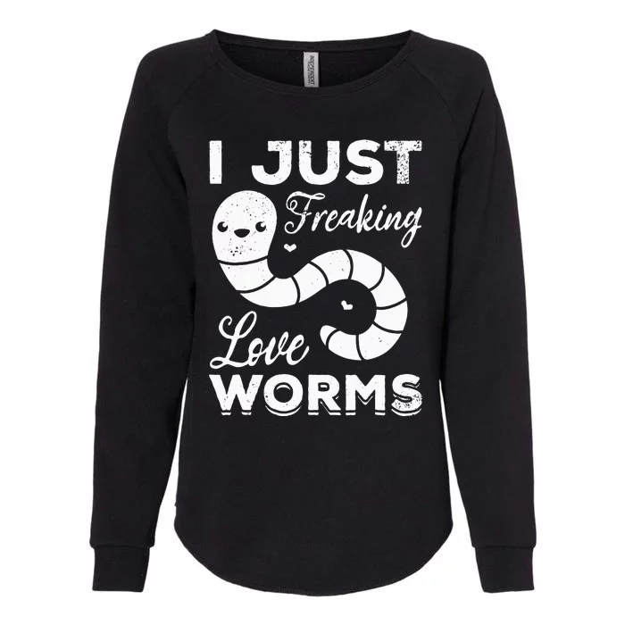 Cute Worm I Just Freaking Love Worms Womens California Wash Sweatshirt