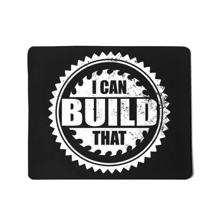 Carpenter Woodworking I Can Build That Funny Mousepad