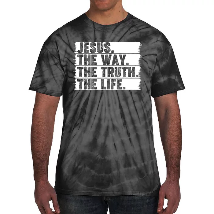 Christian Worship Jesus The Way Truth Life Bible Verse Faith Tie-Dye T-Shirt