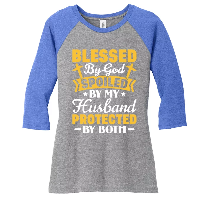 Christian Wife Jesus Blessed By God Spoiled By My Husband Gift Women's Tri-Blend 3/4-Sleeve Raglan Shirt