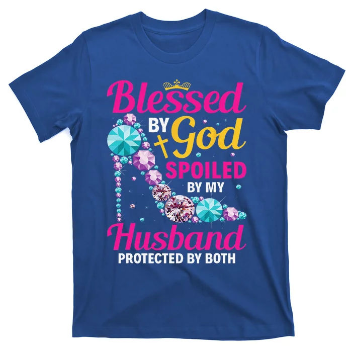 Christian Wife Jesus Blessed By God Spoiled By My Husband T-Shirt