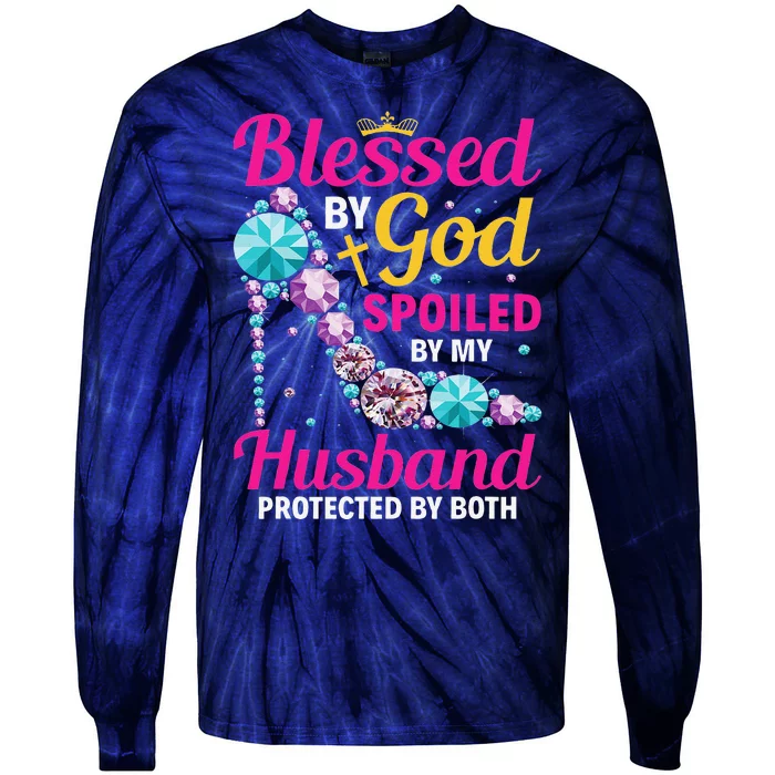 Christian Wife Jesus Blessed By God Spoiled By My Husband Tie-Dye Long Sleeve Shirt