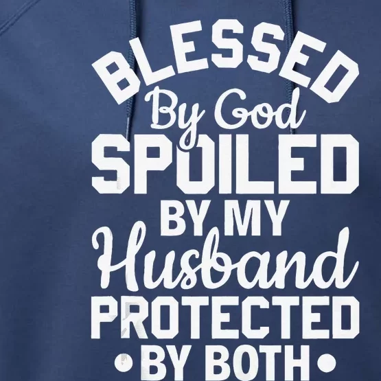 Christian Wife Jesus Blessed By God Spoiled By My Husband 1 Performance Fleece Hoodie