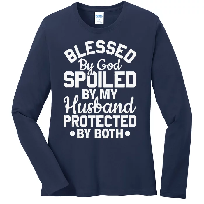 Christian Wife Jesus Blessed By God Spoiled By My Husband 1 Ladies Long Sleeve Shirt