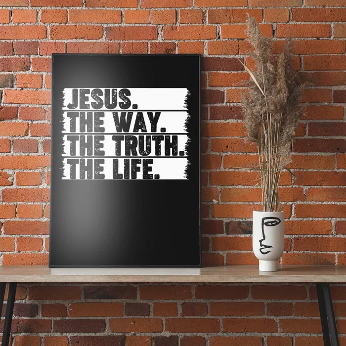 Christian Worship Jesus The Way Truth Life Bible Verse Faith Poster