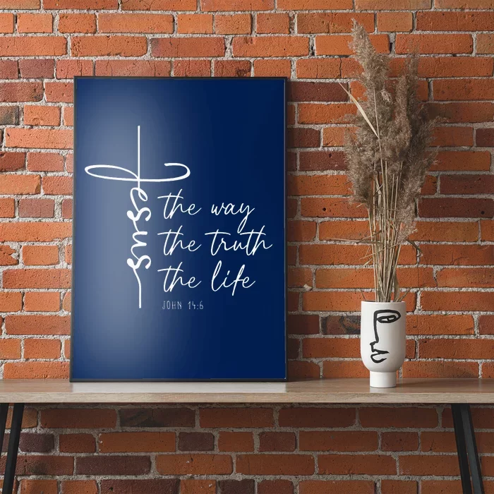 Christian Worship Jesus The Way Truth Life Poster