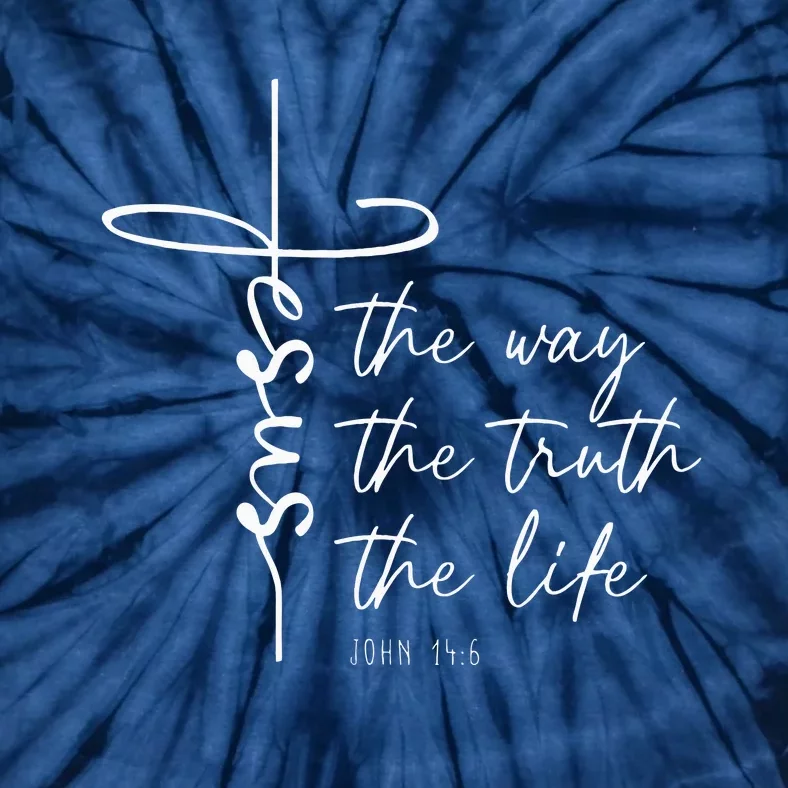 Christian Worship Jesus The Way Truth Life Tie-Dye T-Shirt