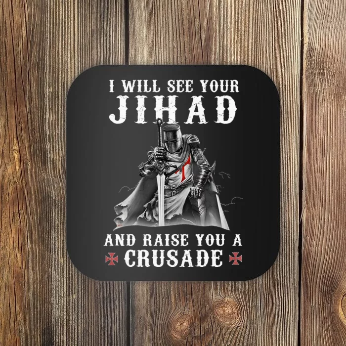 Christian Warrior Knight Templar Raise You A Crusader Coaster