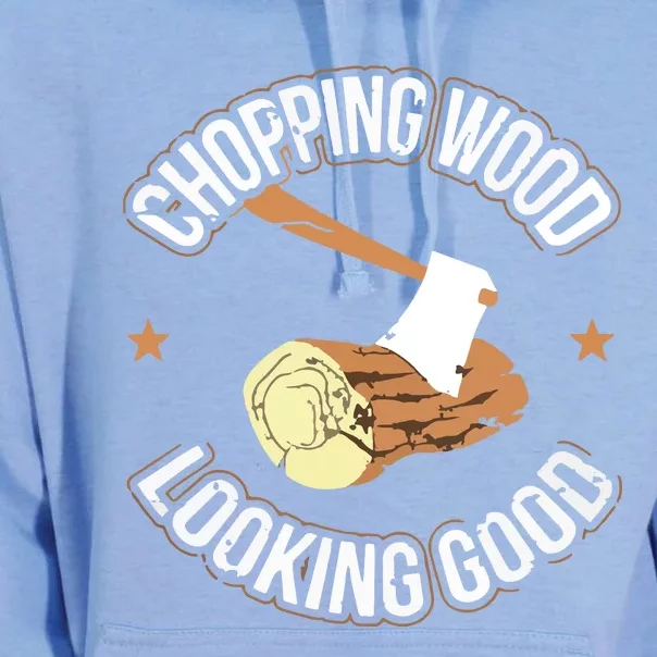 Chopping Wood Looking Good Lumberjack Logger Unisex Surf Hoodie