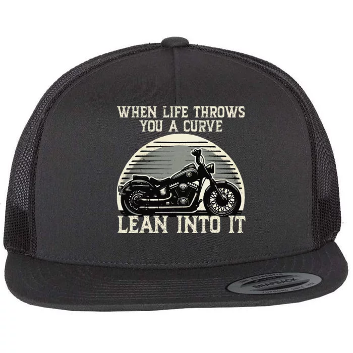 Cute When Life Throws You A Curve Lean Into It Gift Flat Bill Trucker Hat