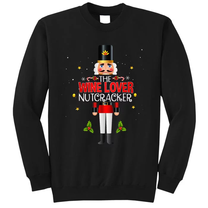 Christmas Wine Lover Nutcracker Group Matching Family Tall Sweatshirt