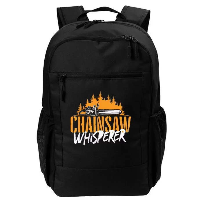 Chainsaw Whisperer Lumberjack Logger Woodworker Daily Commute Backpack