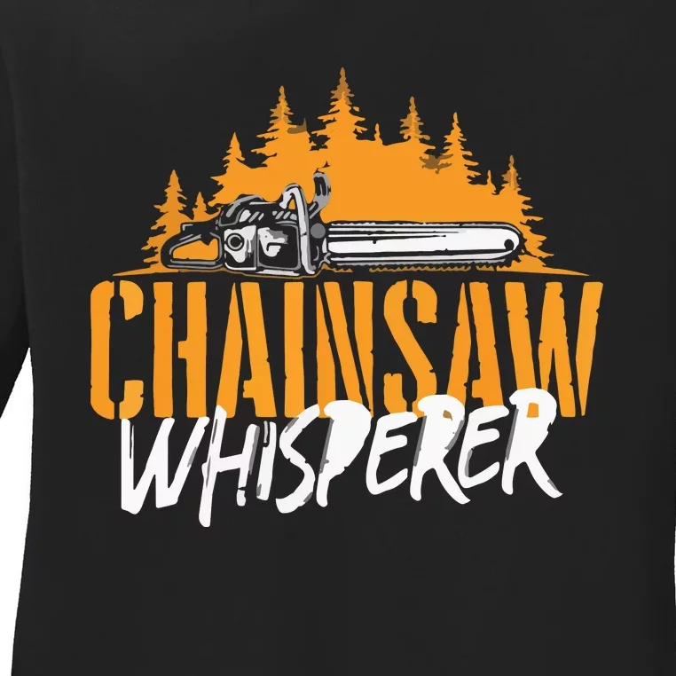 Chainsaw Whisperer Lumberjack Logger Woodworker Ladies Long Sleeve Shirt