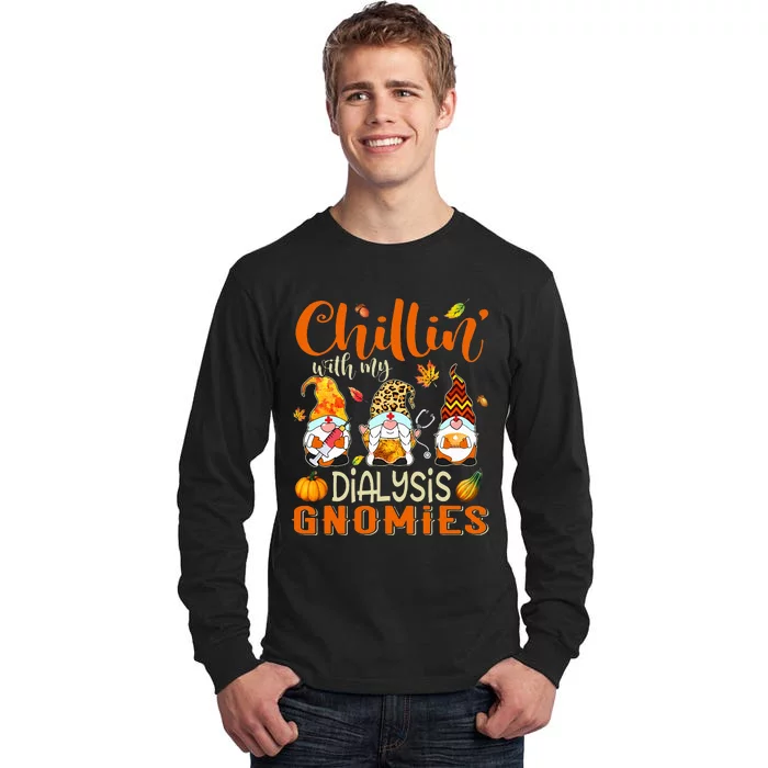 Chillin With My Dialysis Gnomies Nurse Gnome Thanksgiving Tall Long Sleeve T-Shirt