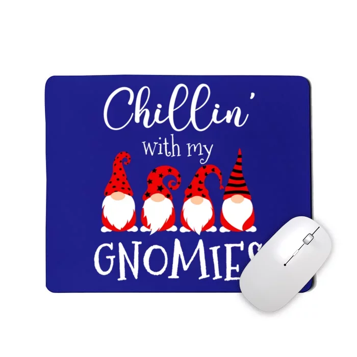 Chillin With My Gnomies Christmas Gnome Holiday Costume Gift Mousepad