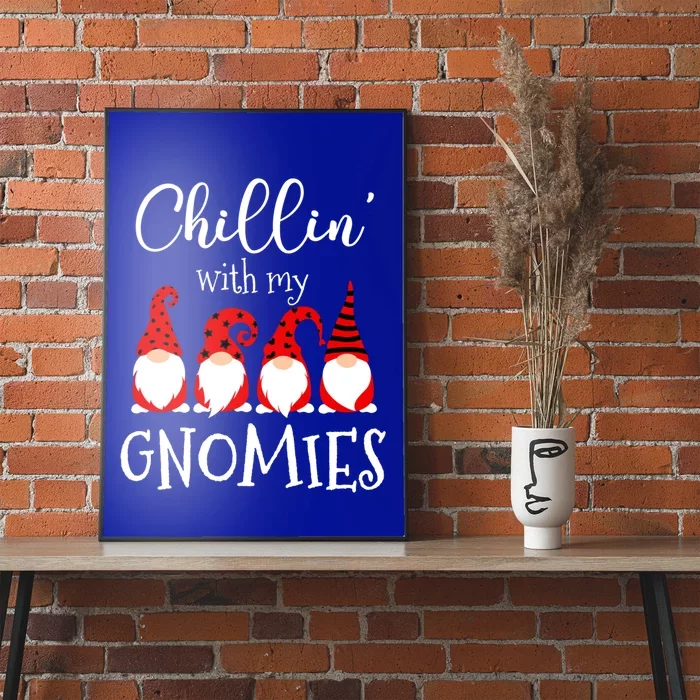 Chillin With My Gnomies Christmas Gnome Holiday Costume Gift Poster