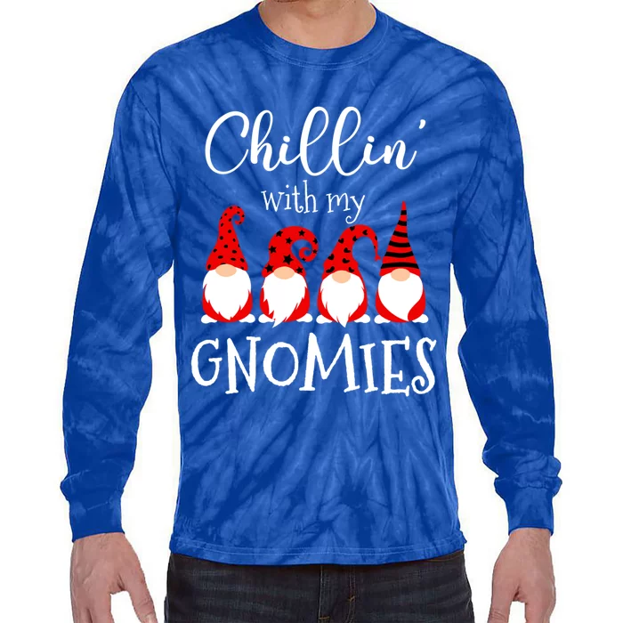 Chillin With My Gnomies Christmas Gnome Holiday Costume Gift Tie-Dye Long Sleeve Shirt