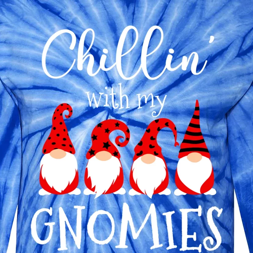 Chillin With My Gnomies Christmas Gnome Holiday Costume Gift Tie-Dye Long Sleeve Shirt