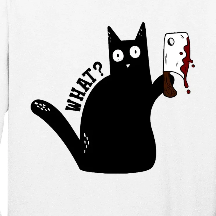 Cat What? Murderous Black Cat With Cleaver Gift For Cat Lover Long Sleeve Shirt