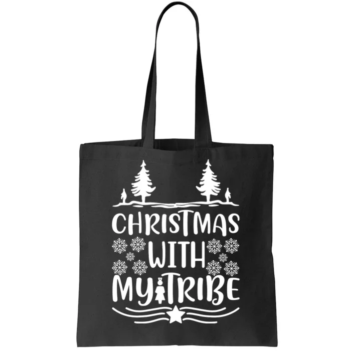 Christmas With My Tribe Tote Bag