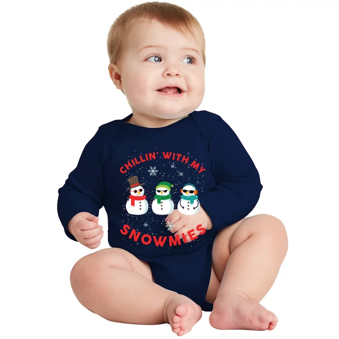 Chillin With My Snowmies Cute Snow Ugly Christmas Sweater Gift Baby Long Sleeve Bodysuit