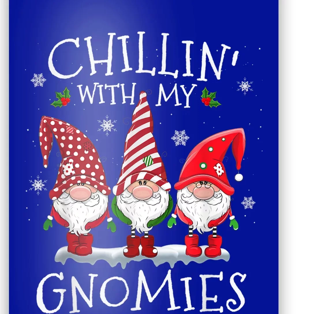 Chillin With My Gnomies Funny Hilarious Gnome Christmas Gift Poster