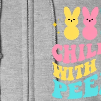 Chillin With My Peeps Cute Easter Full Zip Hoodie