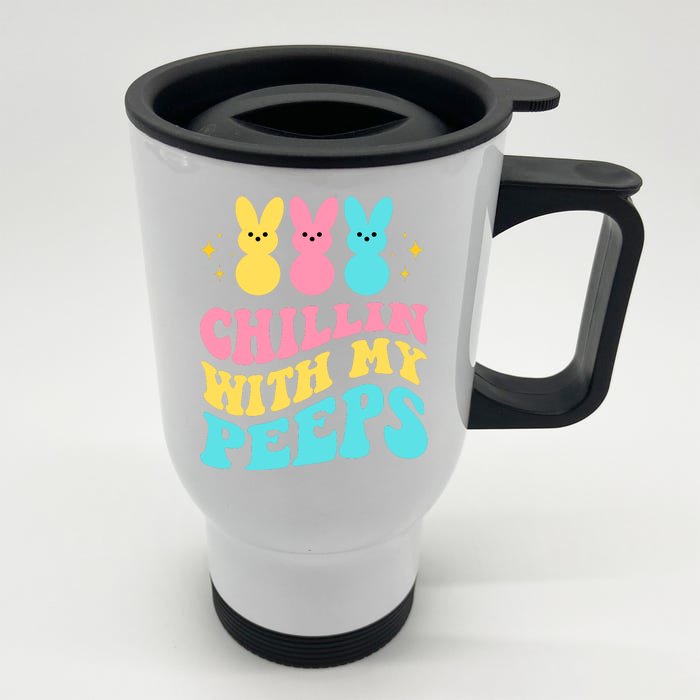 Chillin With My Peeps Cute Easter Front & Back Stainless Steel Travel Mug