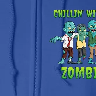 Chillin With My Zombies Halloween Full Zip Hoodie