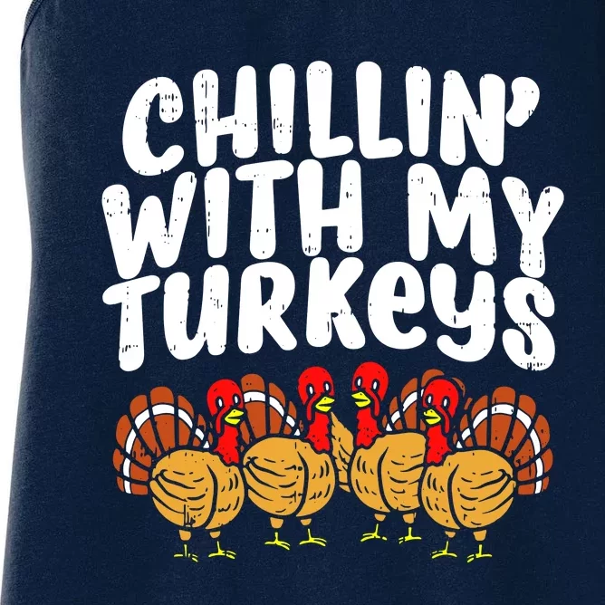 Chillin With My Turkeys Women's Racerback Tank