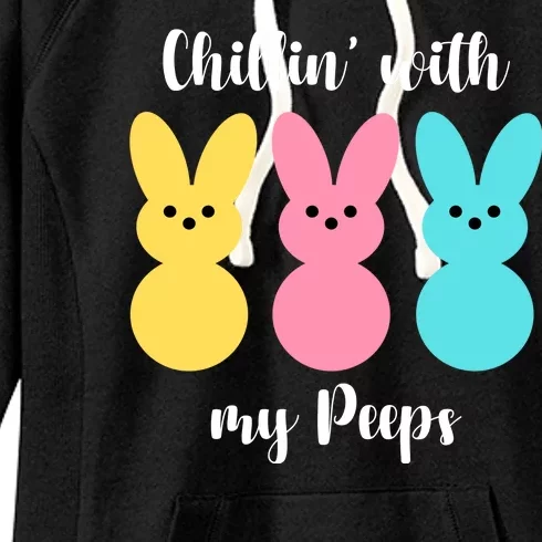 Chillin With My Peeps Easter Bunny Funny Cute Women's Fleece Hoodie