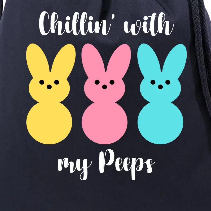 Chillin With My Peeps Easter Bunny Funny Cute Drawstring Bag