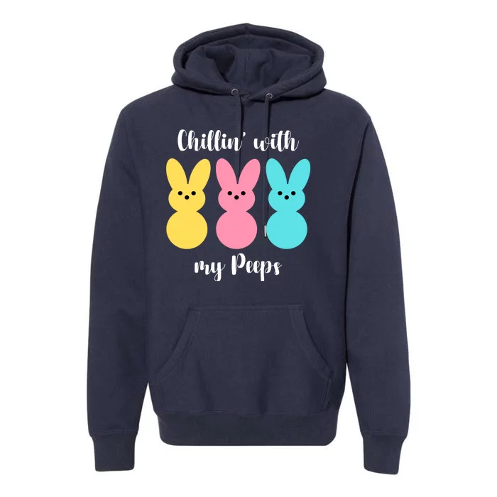 Chillin With My Peeps Easter Bunny Funny Cute Premium Hoodie