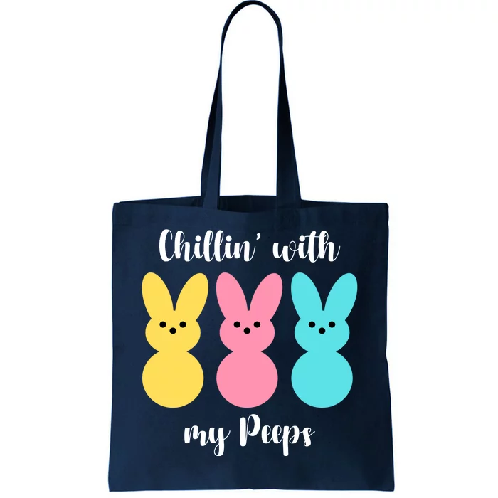 Chillin With My Peeps Easter Bunny Funny Cute Tote Bag