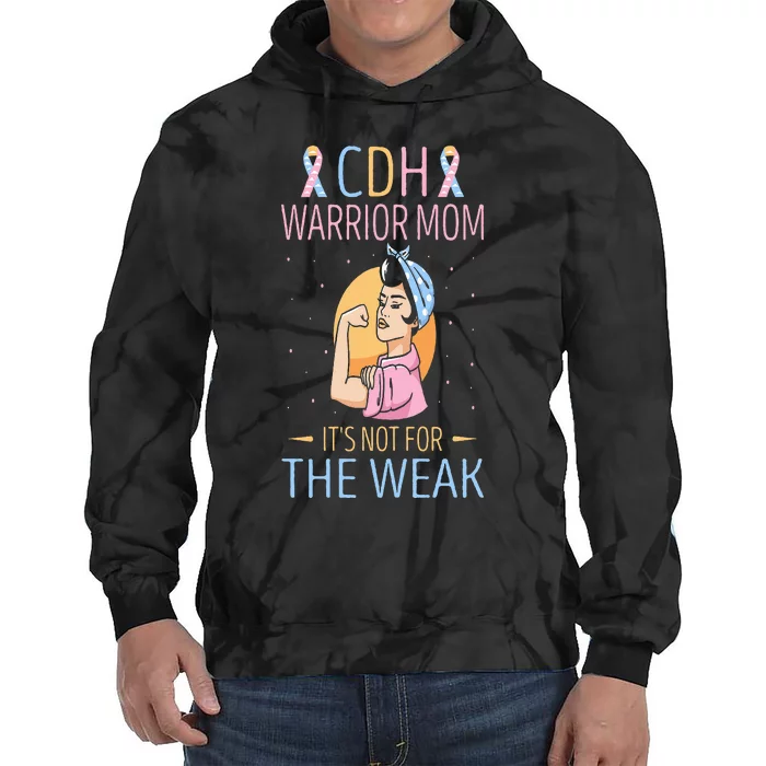 Cdh Warrior Mom Congenital Diaphragmatic Hernia Awareness Tie Dye Hoodie